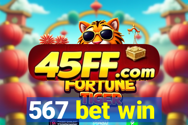 567 bet win